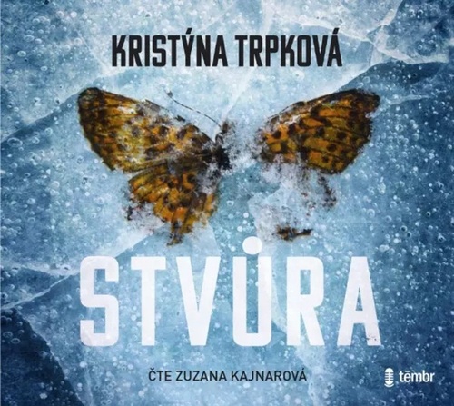 Audio knjiga Stvůra Kristýna Trpková