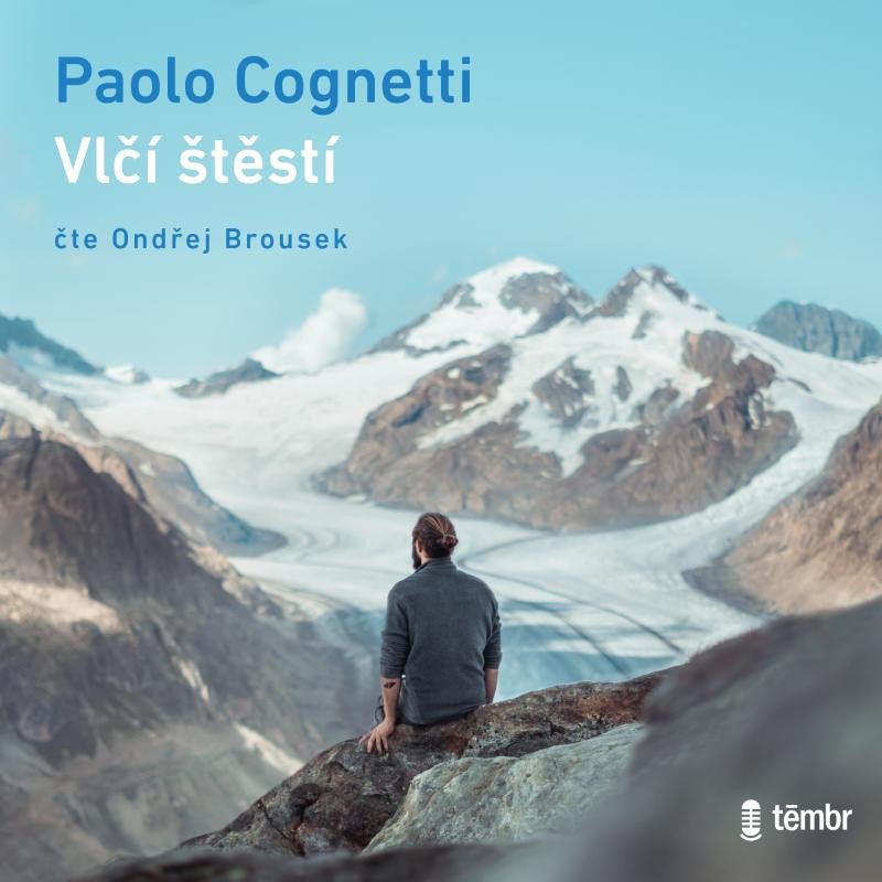 Könyv Vlčí štěstí Paolo Cognetti