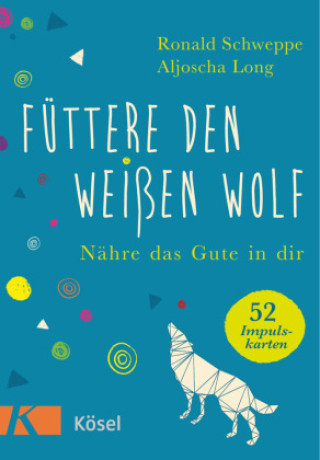 Kniha Füttere den weißen Wolf Aljoscha Long