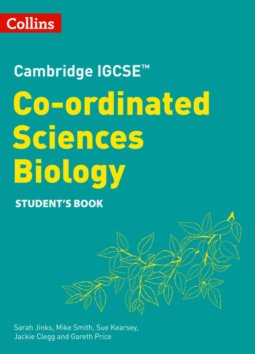 Könyv Cambridge IGCSE (TM) Co-ordinated Sciences Biology Student's Book Mike Smith