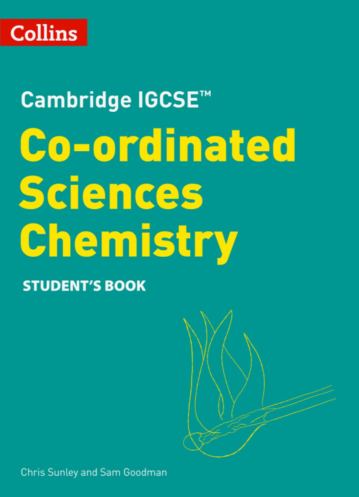 Book Cambridge IGCSE (TM) Co-ordinated Sciences Chemistry Student's Book Sam Goodman