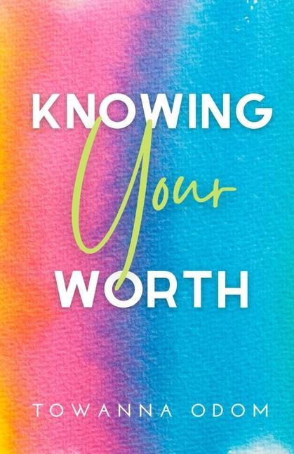 Knjiga Knowing Your Worth Towanna Odom