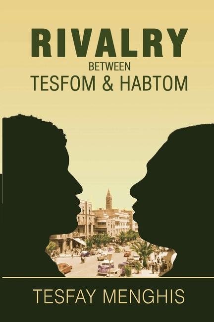 Kniha Rivalry between Tesfom & Habtom 