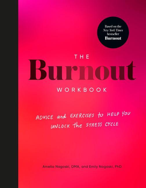 Книга Burnout Workbook Emily Nagoski