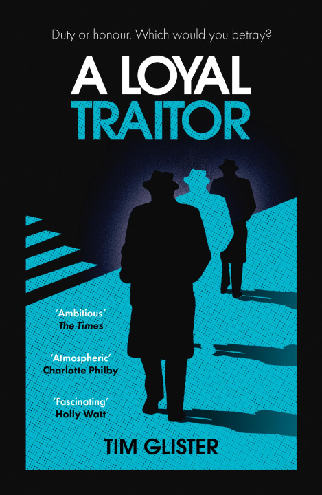 Boek Loyal Traitor Tim Glister