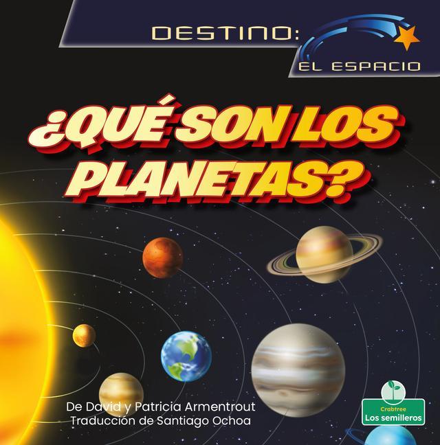 Książka ?Qué Son Los Planetas? (What Are Planets?) Patricia Armentrout