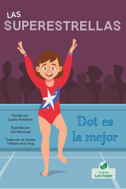 Книга Dot Es La Mejor (Dot at the Top) Gal Weizman