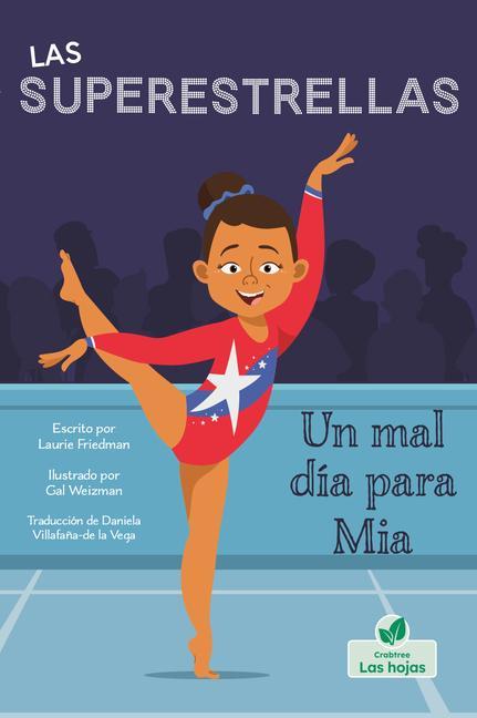 Книга Un Mal Día Para MIA (Mia's Bad Day) Gal Weizman