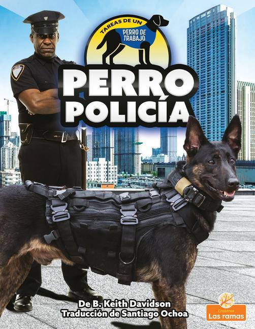Knjiga Perro Policía (Police Dog) 