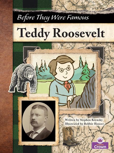 Knjiga Teddy Roosevelt Bobbie Houser