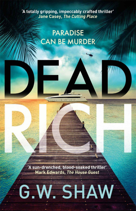 Knjiga Dead Rich G W Shaw