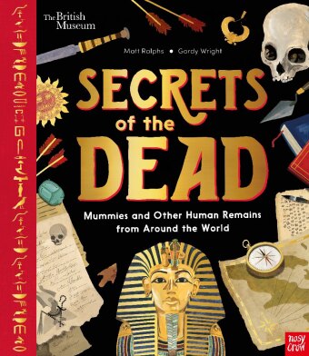 Kniha British Museum: Secrets of the Dead Gordy Wright