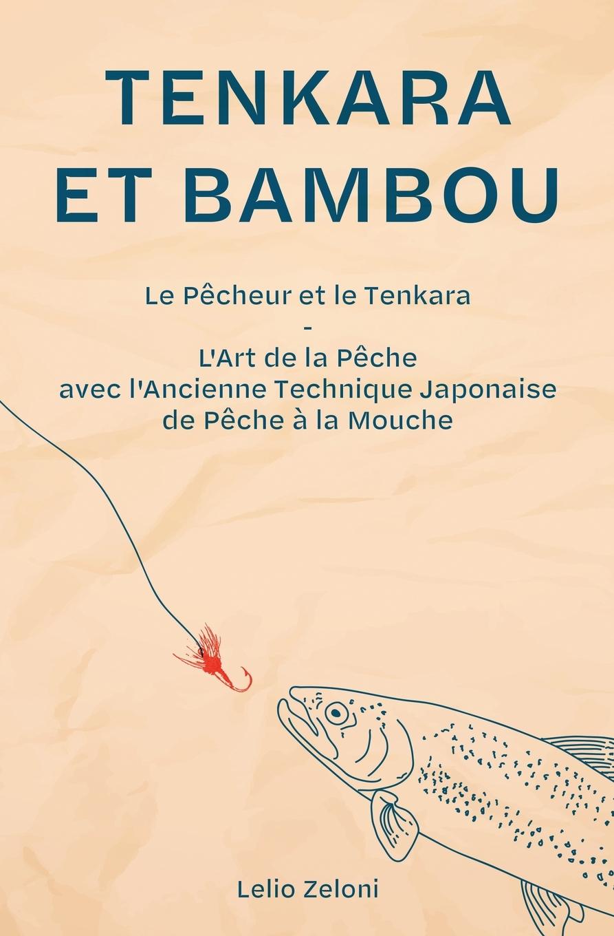 Книга Tenkara et Bambou 