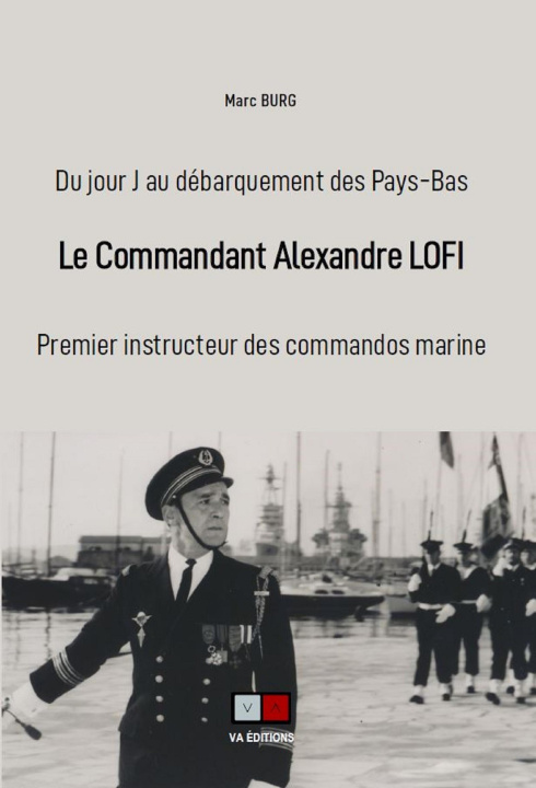 Knjiga Le commandant Alexandre Lofi BURG