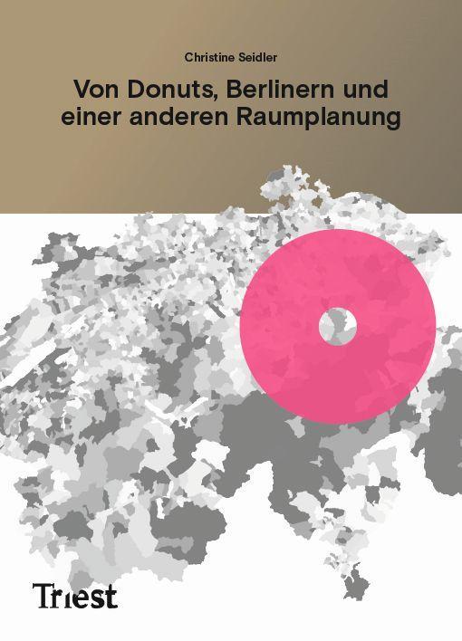 Kniha Von Donuts, Berlinern und einer anderen Raumplanung 
