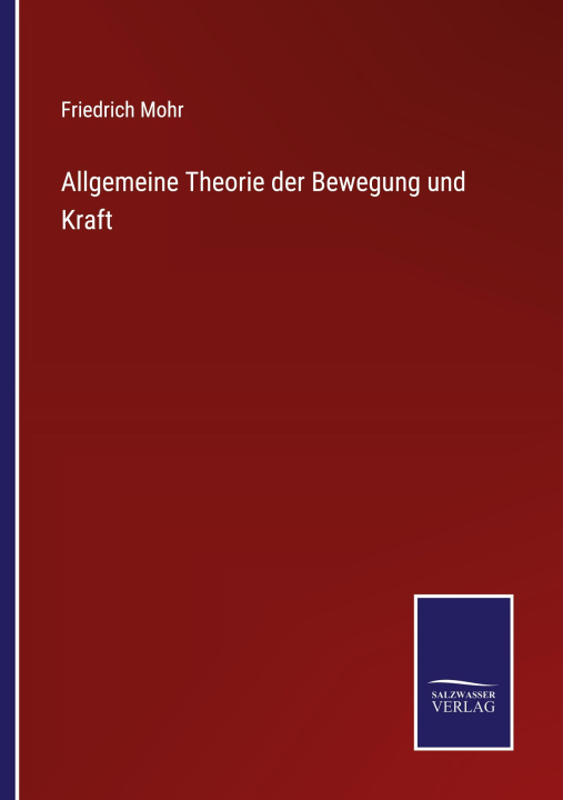 Buch Allgemeine Theorie der Bewegung und Kraft 