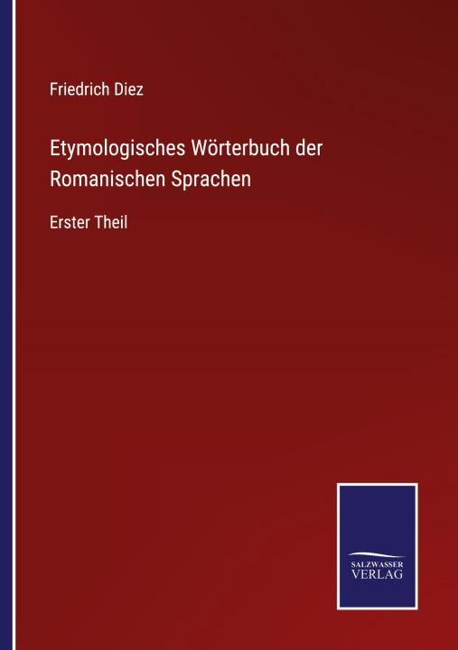 Book Etymologisches Woerterbuch der Romanischen Sprachen 