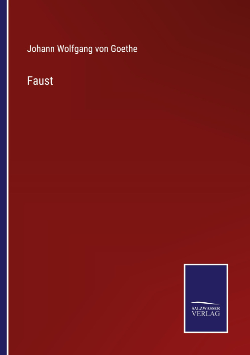 Knjiga Faust Johann Wolfgang von Goethe