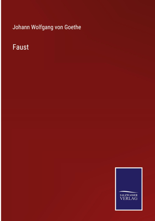 Knjiga Faust Johann Wolfgang von Goethe