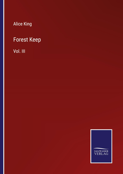 Knjiga Forest Keep Alice King