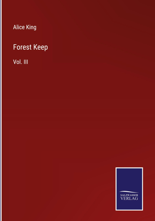 Knjiga Forest Keep Alice King