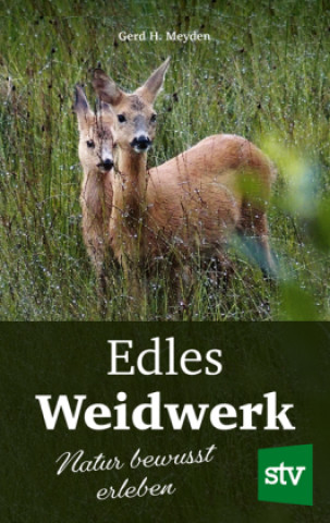 Buch Edles Weidwerk Gerd H. Meyden