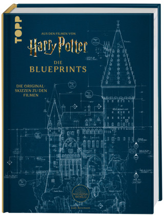 Carte Harry Potter Die Blueprints - Deutsche Ausgabe 