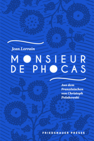 Knjiga Monsieur de Phocas Christoph Pollakowski