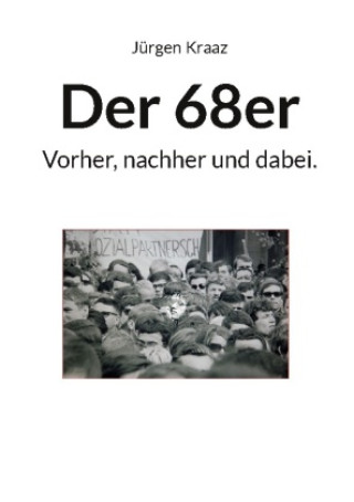 Knjiga Der 68er Jürgen Kraaz