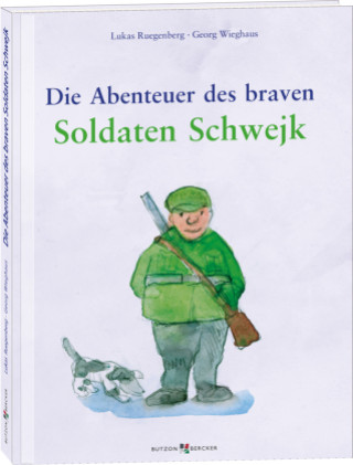 Kniha Die Abenteuer des braven Soldaten Schwejk Georg Wieghaus