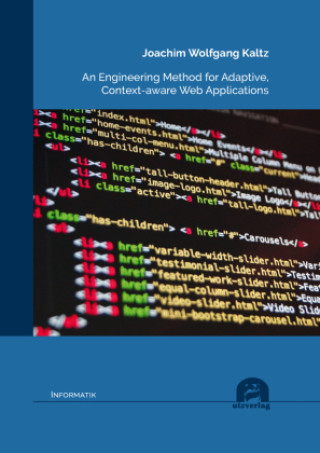 Книга An Engineering Method for Adaptive, Context-aware Web Applications Joachim Wolfgang Kaltz
