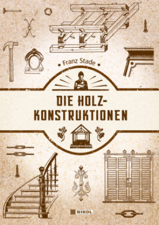 Βιβλίο Die Holzkonstruktionen 