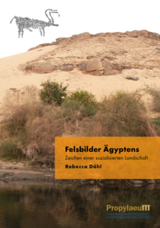 Kniha Felsbilder Ägyptens Rebecca Döhl