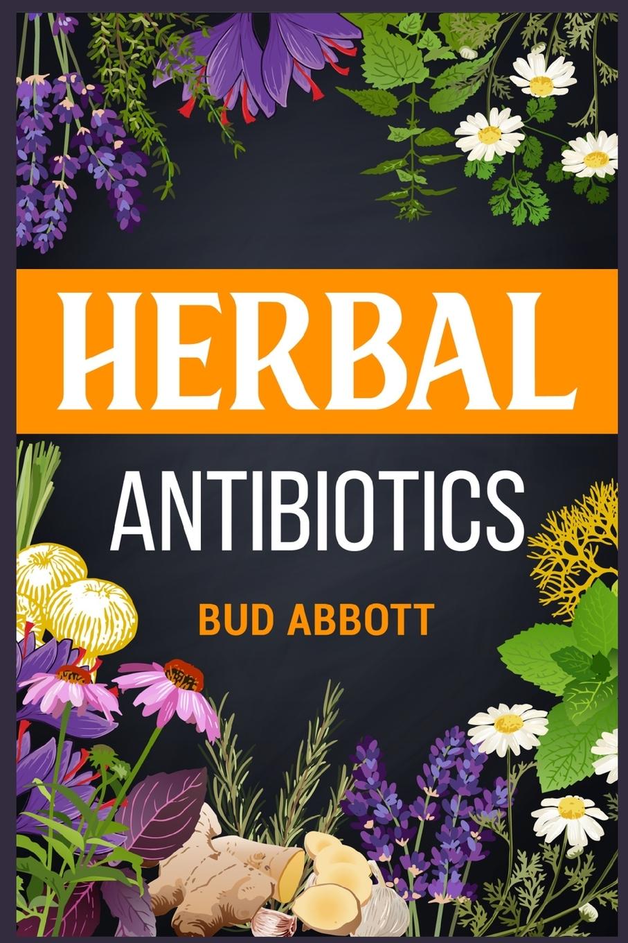 Knjiga Herbal Antibiotics Bud Abbott