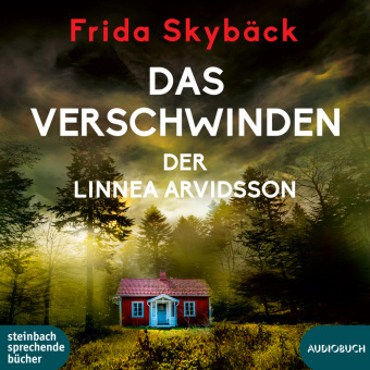 Audio Das Verschwinden der Linnea Arvidsson, 1 Audio-CD, MP3 Frida Skybäck