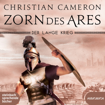 Audio Der lange Krieg: Zorn des Ares, 3 Audio-CD, MP3 Christian Cameron