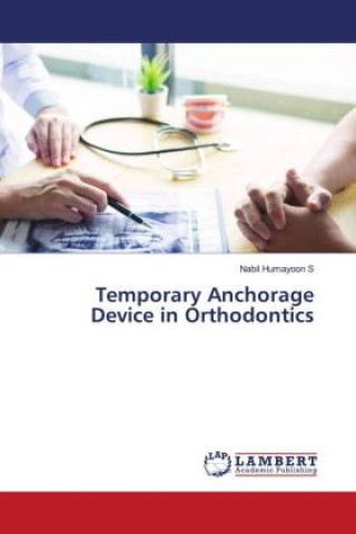 Knjiga Temporary Anchorage Device in Orthodontics 