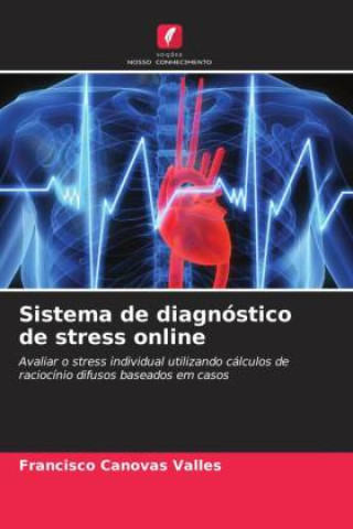 Knjiga Sistema de diagnóstico de stress online Francisco Canovas Valles