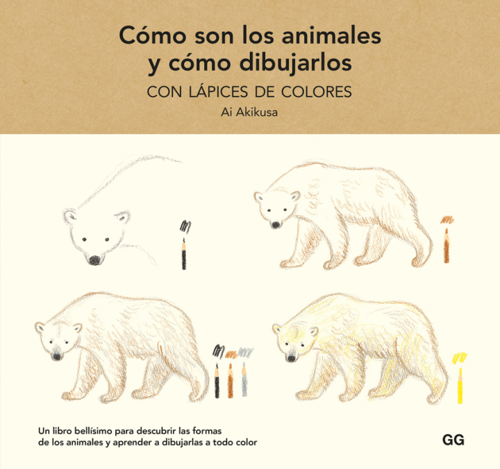 Kniha Cómo son los animales y cómo dibujarlos con lápices de colores AI AKIKUSA
