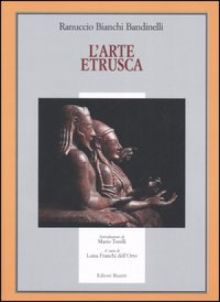 Knjiga arte etrusca Ranuccio Bianchi Bandinelli
