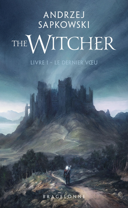 Книга Sorceleur (Witcher) - Poche , T1 : Le Dernier Voeu Andrzej Sapkowski