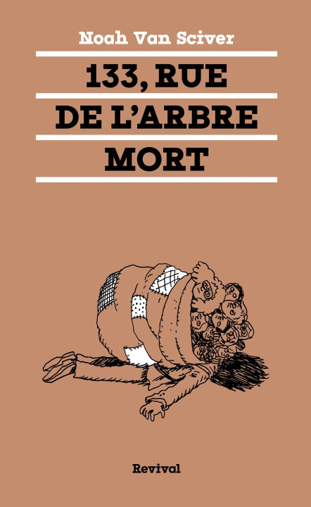 Kniha 133 rue de l'arbre mort Noah Van Sciver