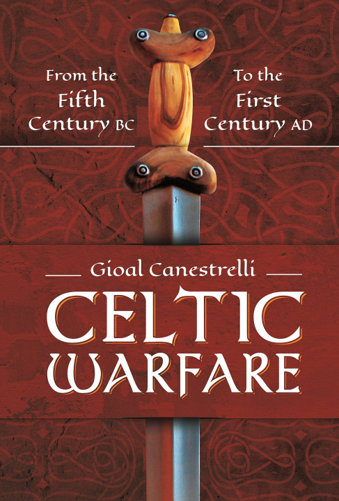 Книга Celtic Warfare Gioal Canestrelli
