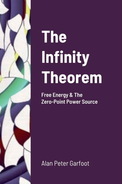 Knjiga Infinity Theorem Alan Peter Garfoot