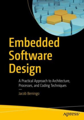 Kniha Embedded Software Design Jacob Beningo