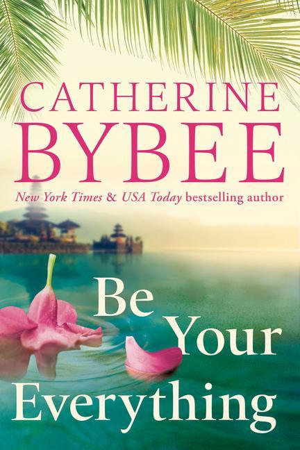 Knjiga Be Your Everything Bybee Catherine