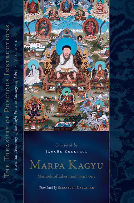 Knjiga Marpa Kagyu, Part 1 Elizabeth Callahan