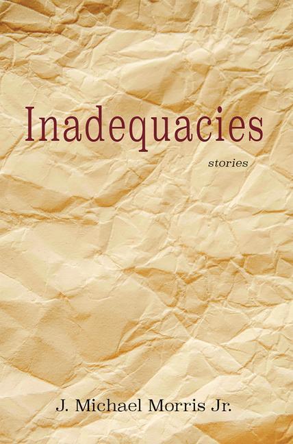 Knjiga Inadequacies Morris James