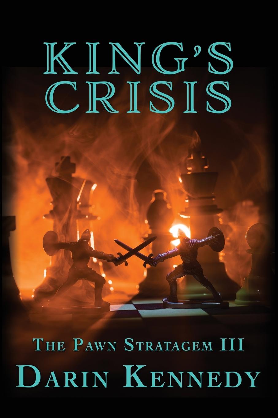 Boek King's Crisis Darin Kennedy