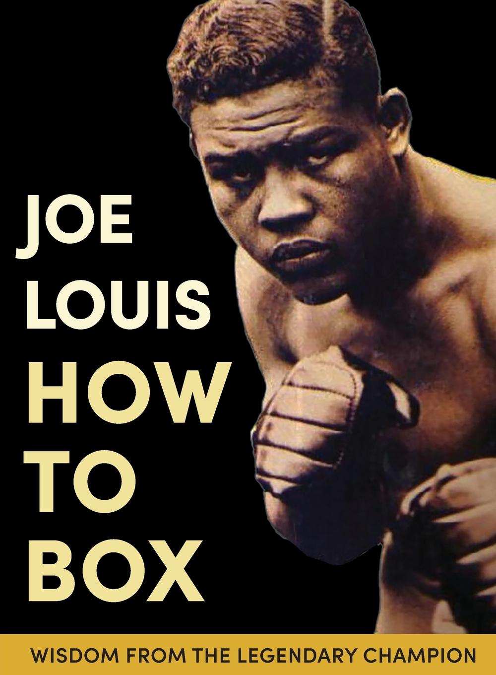 Kniha Joe Louis' How to Box 